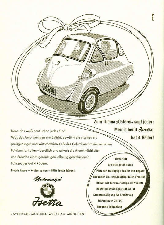 После Второй мировой войны компания BMW AG успешно выпускала мотоциклы на заводе в Мюнхене, однако с автомобилями не заладилось. Пришлось купить лицензию на мотоколяску Isetta у итальянского предприятия ISO SpA. У немцев подобные гибриды мотороллера и автомобиля (кабиненроллеры) пользовались огромным успехом